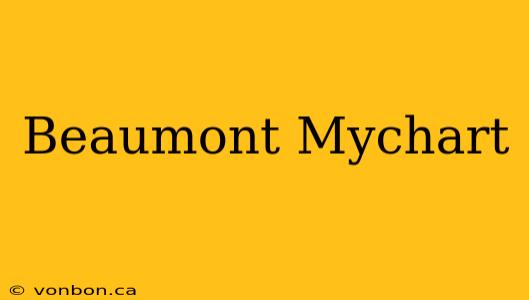 Beaumont Mychart