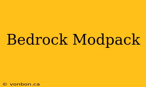 Bedrock Modpack