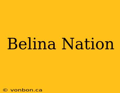 Belina Nation