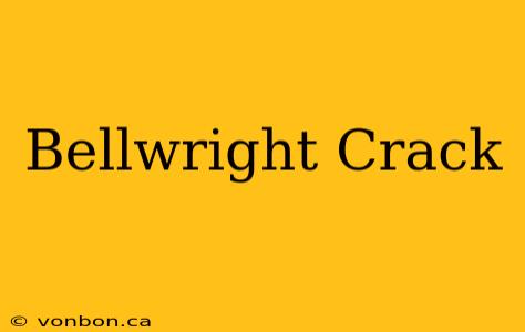 Bellwright Crack