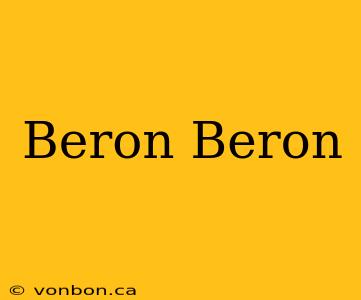 Beron Beron