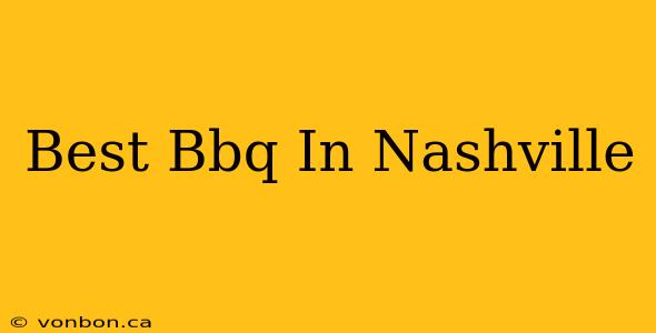 Best Bbq In Nashville