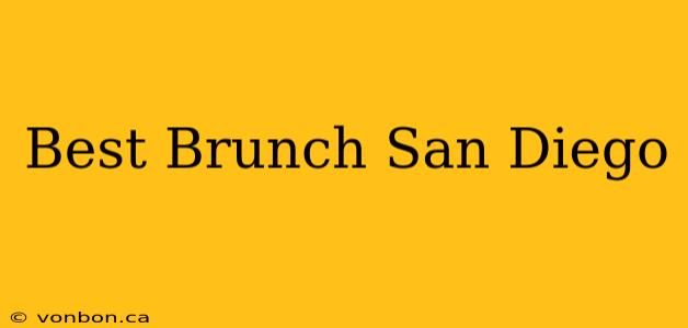 Best Brunch San Diego