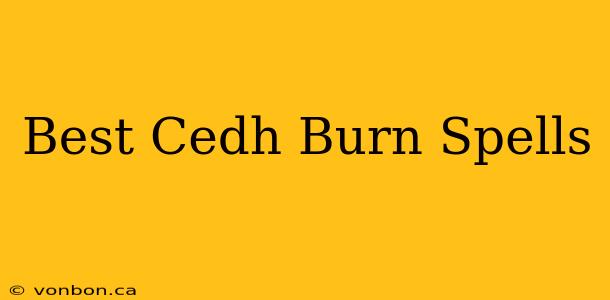 Best Cedh Burn Spells