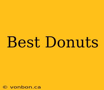 Best Donuts