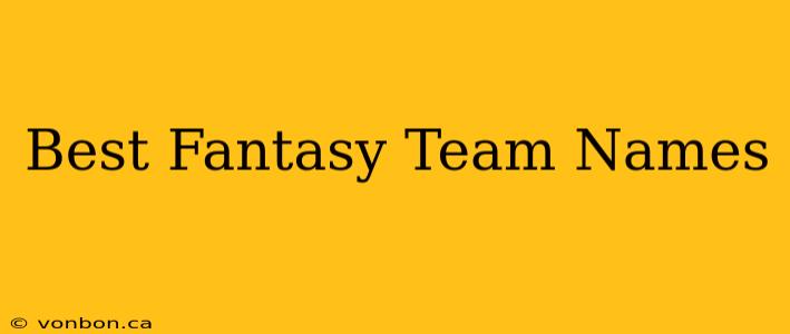 Best Fantasy Team Names