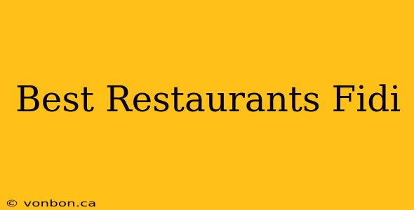 Best Restaurants Fidi