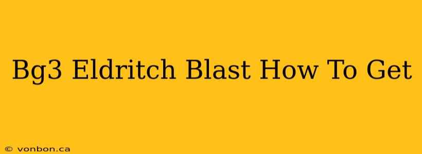 Bg3 Eldritch Blast How To Get