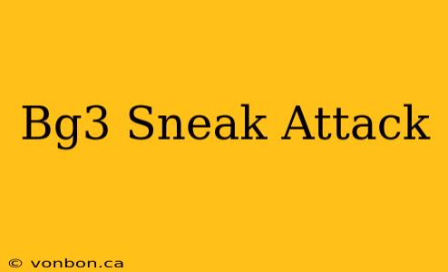 Bg3 Sneak Attack