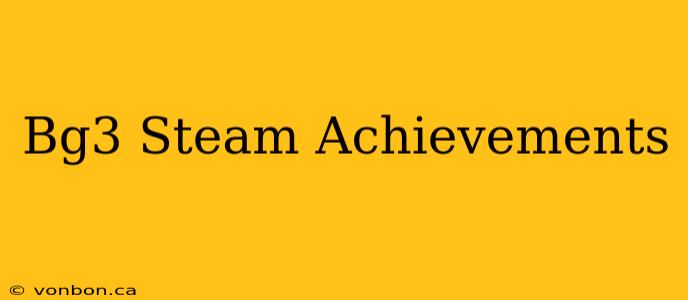 Bg3 Steam Achievements