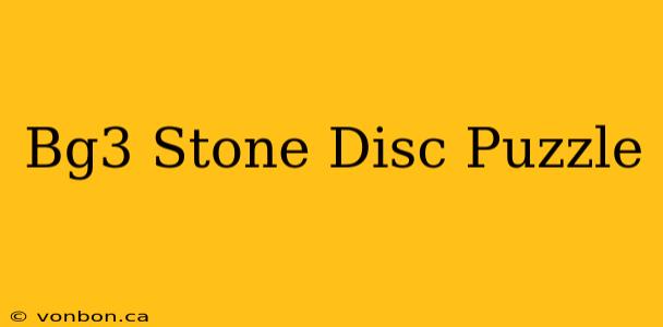 Bg3 Stone Disc Puzzle