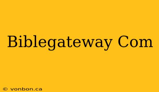 Biblegateway Com