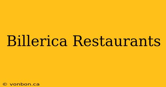 Billerica Restaurants