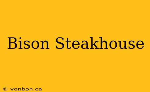 Bison Steakhouse