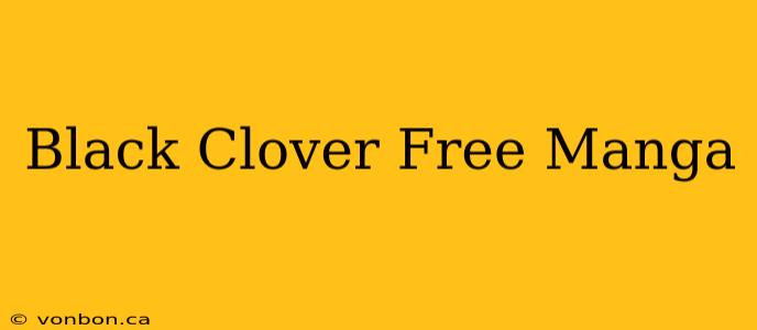 Black Clover Free Manga