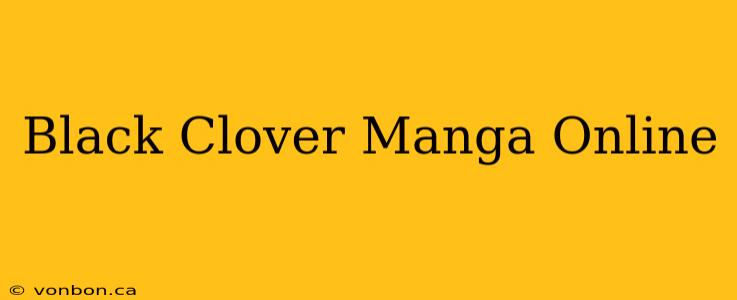 Black Clover Manga Online