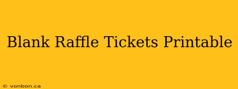 Blank Raffle Tickets Printable