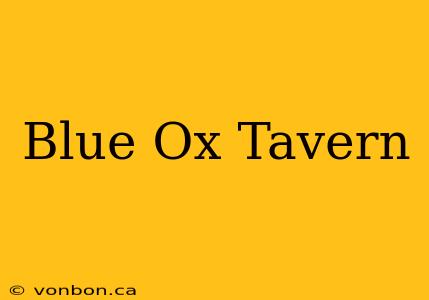 Blue Ox Tavern