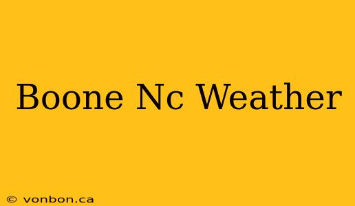 Boone Nc Weather