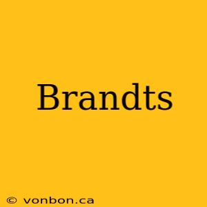 Brandts