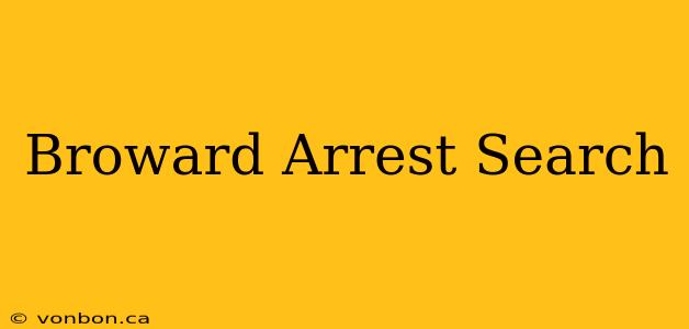 Broward Arrest Search