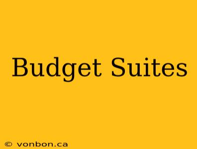 Budget Suites