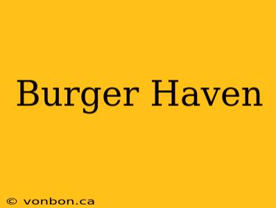 Burger Haven