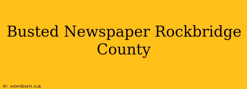 Busted Newspaper Rockbridge County