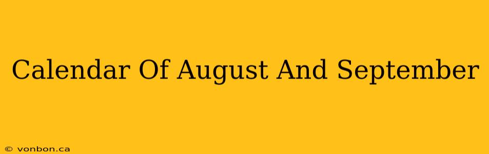 Calendar Of August And September