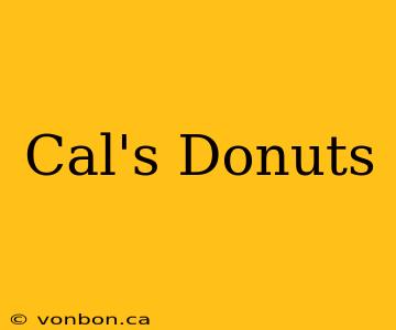 Cal's Donuts