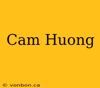 Cam Huong