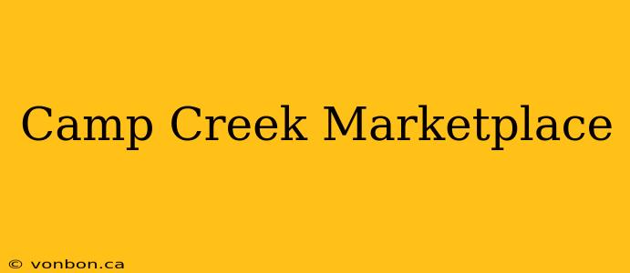 Camp Creek Marketplace