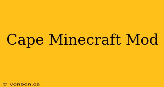 Cape Minecraft Mod