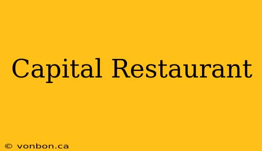 Capital Restaurant