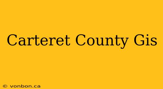 Carteret County Gis