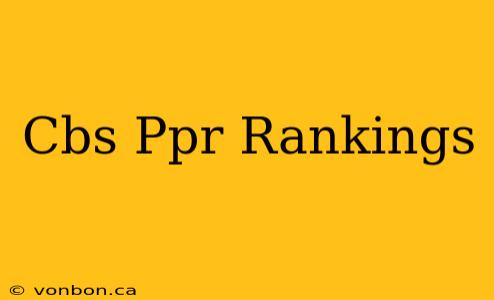 Cbs Ppr Rankings