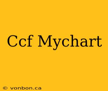 Ccf Mychart