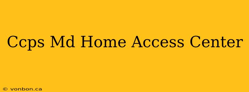 Ccps Md Home Access Center