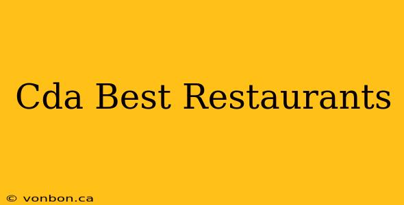 Cda Best Restaurants