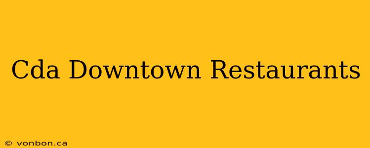 Cda Downtown Restaurants