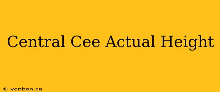 Central Cee Actual Height