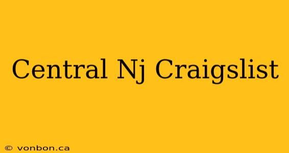 Central Nj Craigslist