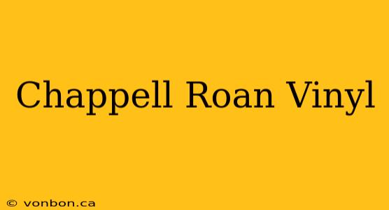 Chappell Roan Vinyl