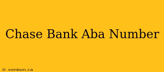 Chase Bank Aba Number