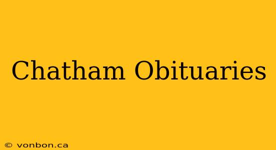 Chatham Obituaries