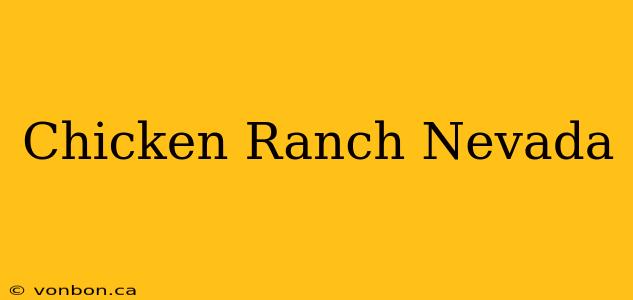 Chicken Ranch Nevada