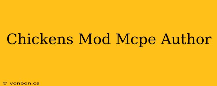 Chickens Mod Mcpe Author