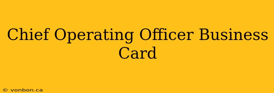 Chief Operating Officer Business Card