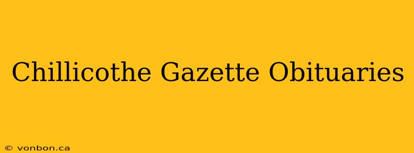 Chillicothe Gazette Obituaries