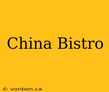 China Bistro